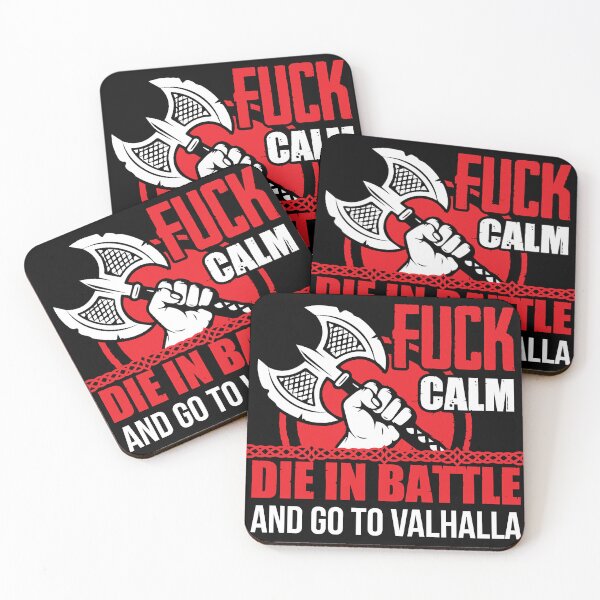 Item preview, Fuck calm - mourir au combat et aller à Valhalla  designed and sold by Zaradwer658.