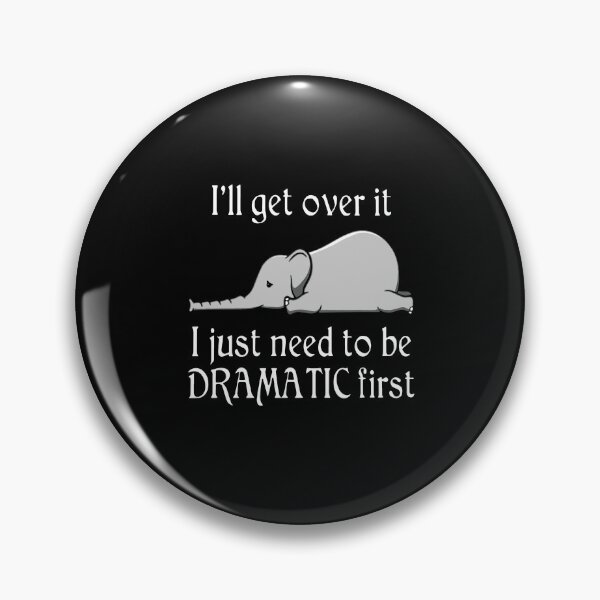 Item preview, I'll Get Over It I Just Need To Be Dramatic First Funny, .02 Trending Graphic, Cool Summer, Hot Summer designed and sold by addiewalterjnw.