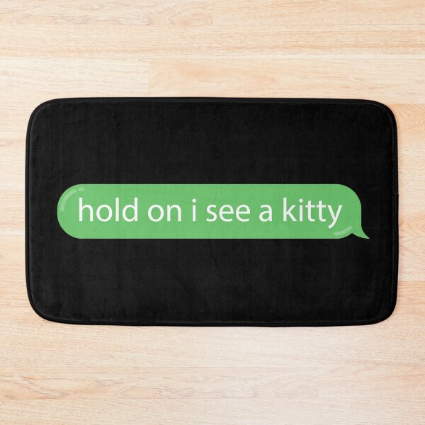Item preview, Kitty Distraction Green Bubble Text Message Funny designed and sold by BunnyPrinceDegn.