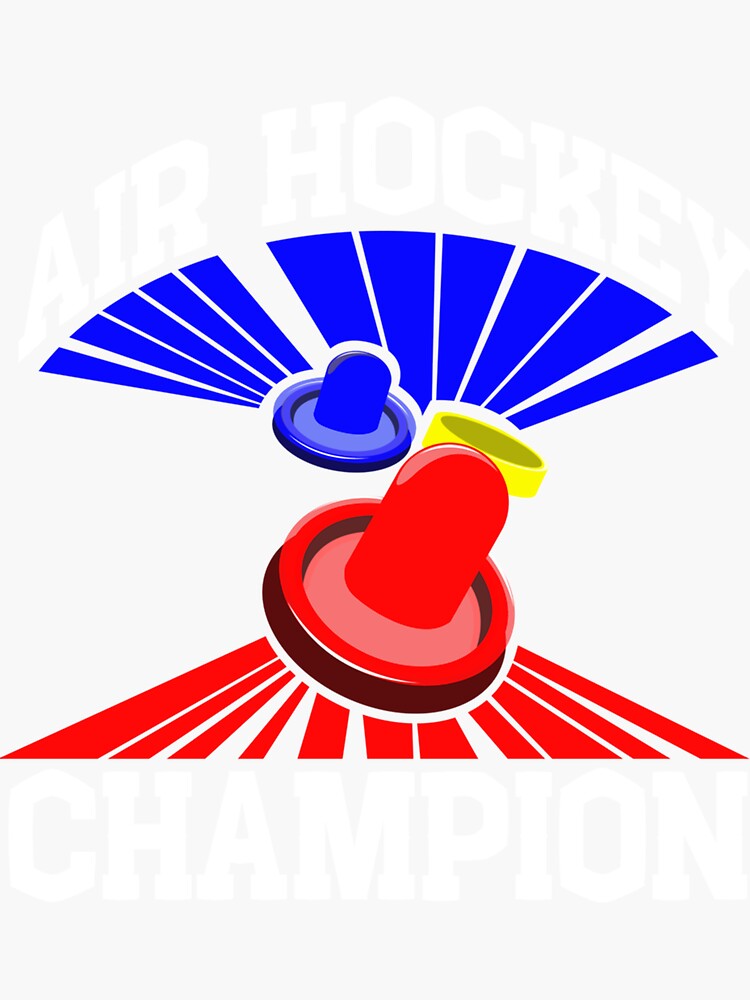 "Air Hockey Champion Sticker" Sticker for Sale by sherriblancak4