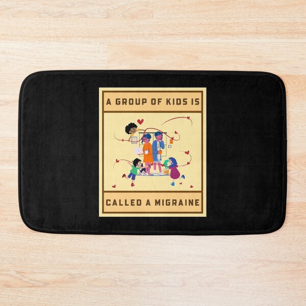 Item preview, A Group Of Kids Is Called A Migraine  designed and sold by euvi44330.