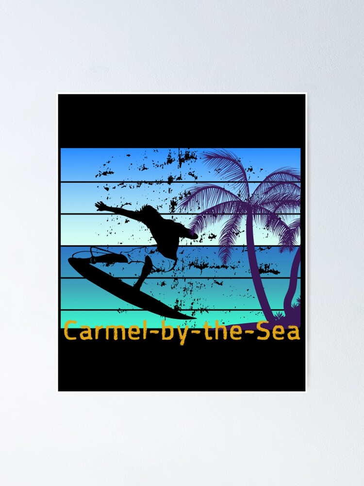 "Carmel By The Sea Surfing US" Poster for Sale by JamauDS Redbubble