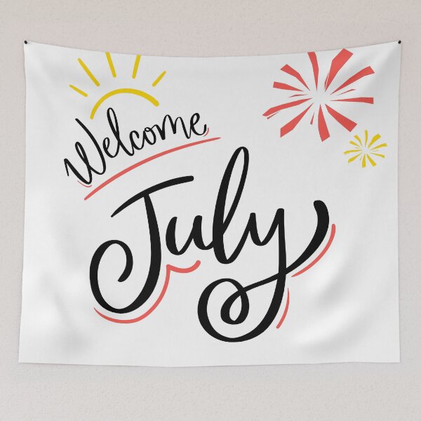 Item preview, Let's  Welcome Month of July designed and sold by tharindusrilak.
