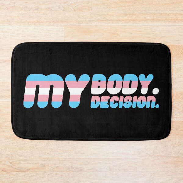 Item preview, My Body. My Decision. (Trans-Pride version) designed and sold by KYPCK-KREATIONS.