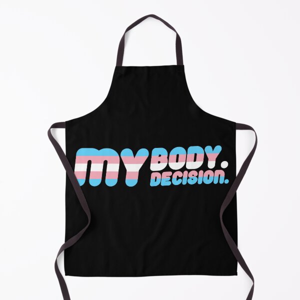 Item preview, My Body. My Decision. (Trans-Pride version) designed and sold by KYPCK-KREATIONS.