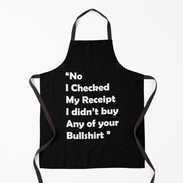 Item preview, No I Checked My Receipt - Funny Gift designed and sold by Shakira Hauck.