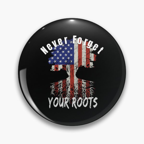 Item preview, Never Forget Your Roots with Flag Design designed and sold by Shakira Hauck.