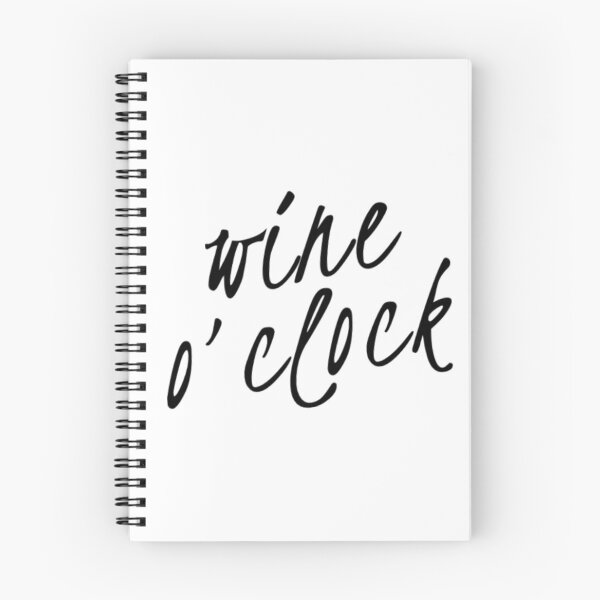 Item preview, Wine O'Clock. Funny Wine Lover Quote designed and sold by That Cheeky Tee.