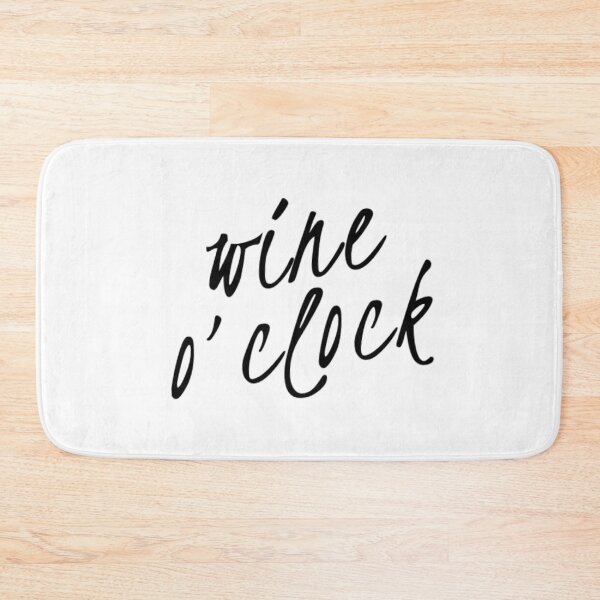 Item preview, Wine O'Clock. Funny Wine Lover Quote designed and sold by That Cheeky Tee.