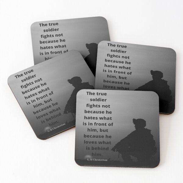 Item preview, A true soldier fights not because he hates what is in front of him, but because he loves what is behind him. designed and sold by Saltarc.