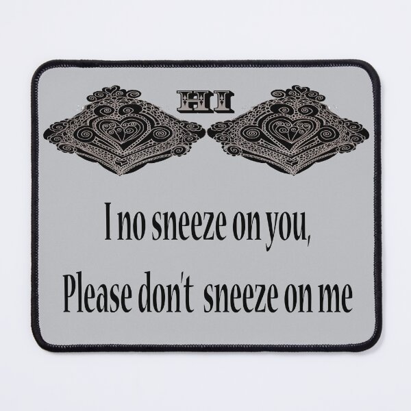 Item preview, Wrought Heart Hi - No Sneeze designed and sold by KazM.