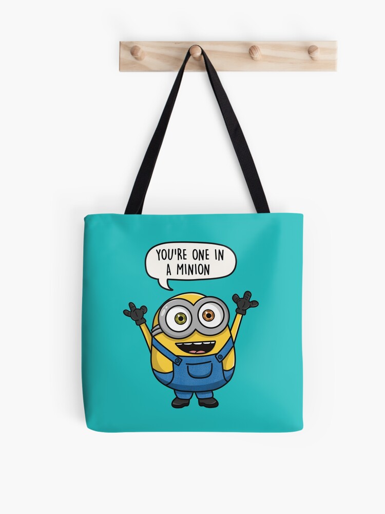 You're one in a Minion - Bob pun gift