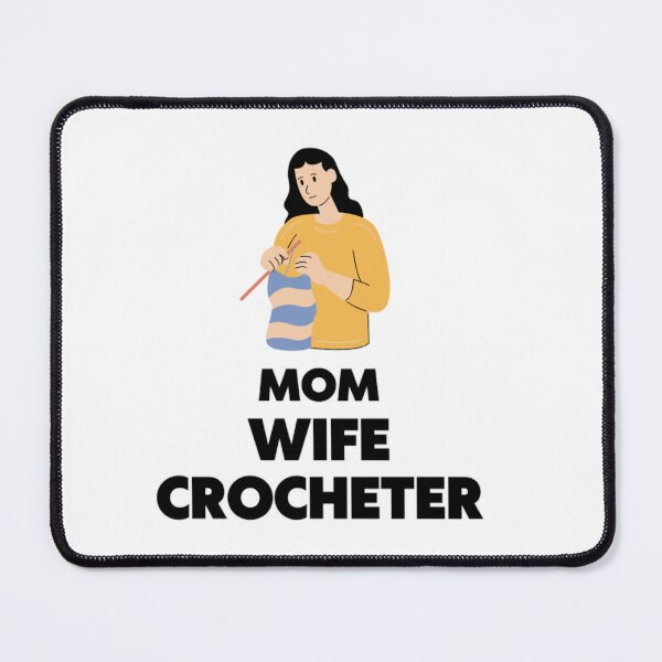 Item preview, Mom - Wife - Crocheter designed and sold by ThatCrochetGirl.