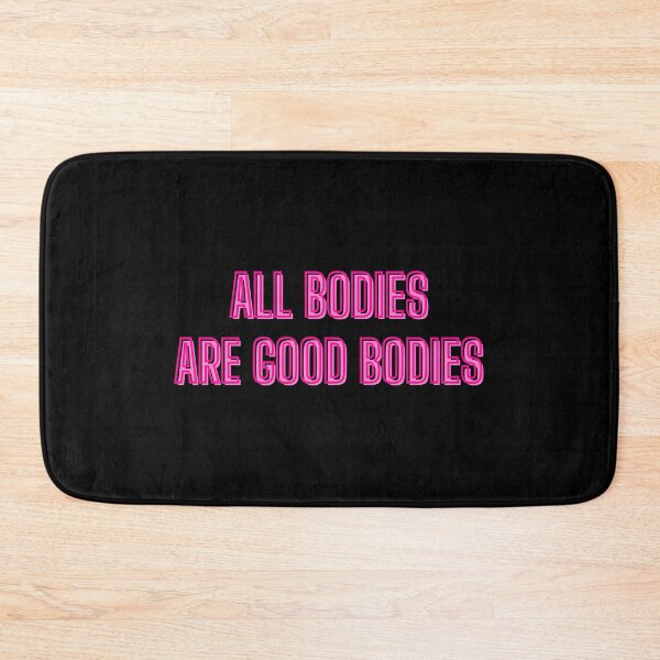 Item preview, All bodies are good bodies - body positivity quotes designed and sold by kozetin.