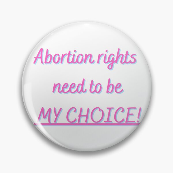 Item preview, Abortion Rights designed and sold by CreeDesigns723.