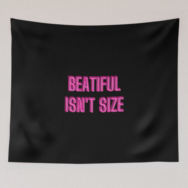 Item preview, Beautiful isn't size - body positivity quotes designed and sold by kozetin.