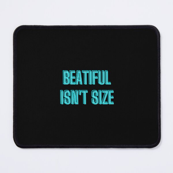 Item preview, Beautiful isn't size - body positivity quotes designed and sold by kozetin.