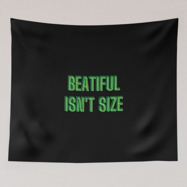 Item preview, Beautiful isn't size - body positivity quotes designed and sold by kozetin.
