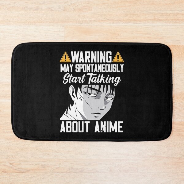 Item preview, Warning May Spontaneously Start Talking About Anime  designed and sold by JohnMcken79530.