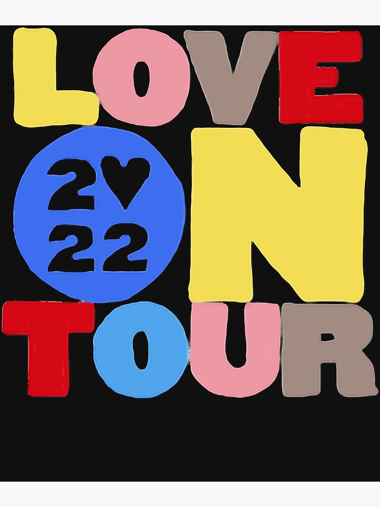 "Love on tour logo" Poster for Sale by Christina4354 Redbubble