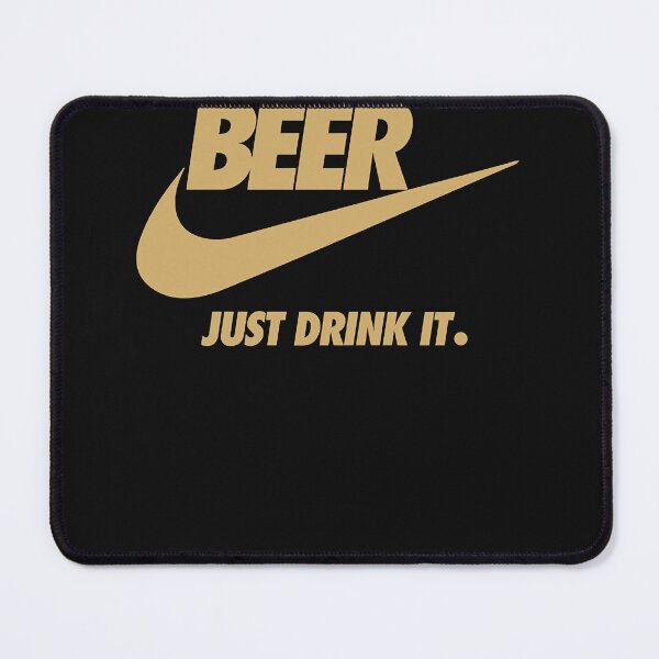 Item preview, Just Drink It - Beer Meme   designed and sold by TashaDorga1.