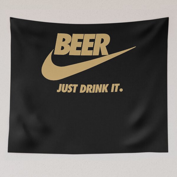 Item preview, Just Drink It - Beer Meme   designed and sold by TashaDorga1.