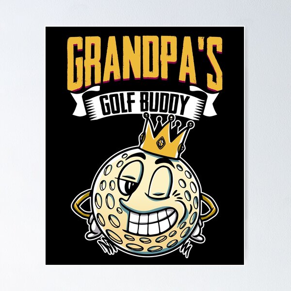 Item preview, Grandpa's Golf Buddy Funny Golfing Life For A Golfer Partner designed and sold by Nessshirts.