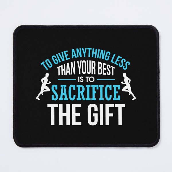 Item preview, Less Than Your Best Is To Sacrifice The Gift Essential T-Shirt designed and sold by ayeshadanaqws.