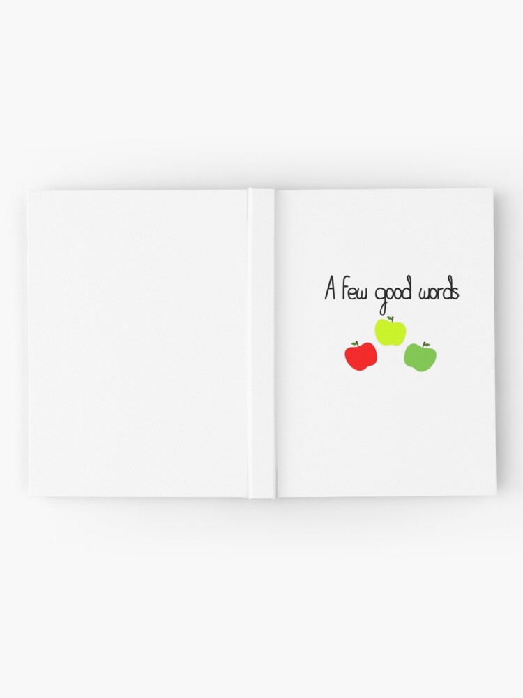 Alternate view of A Few Good Words Hardcover Journal