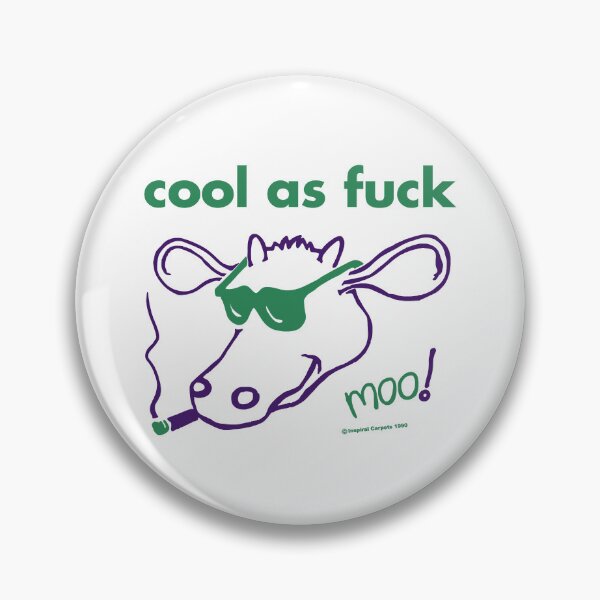 Item preview, Cool As Fuck designed and sold by Lyda Hartmann.