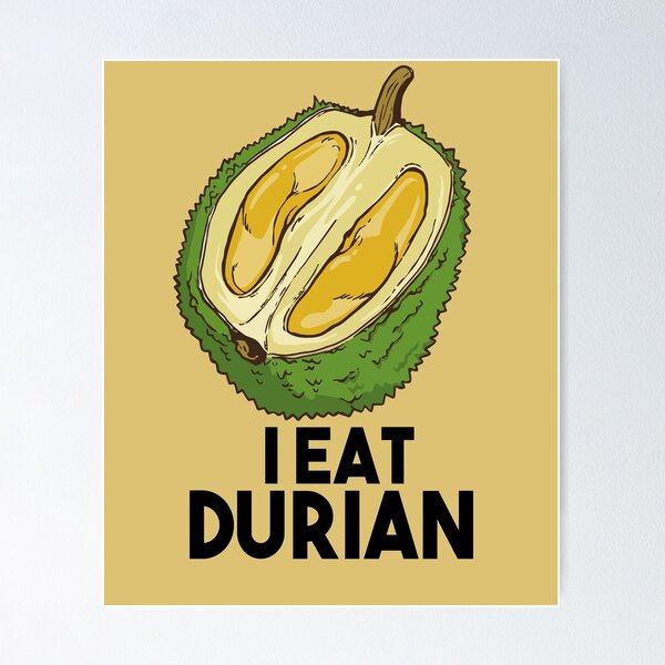 Item preview, Durian Funny Quotes For durian lover designed and sold by Heddar Badreddine.