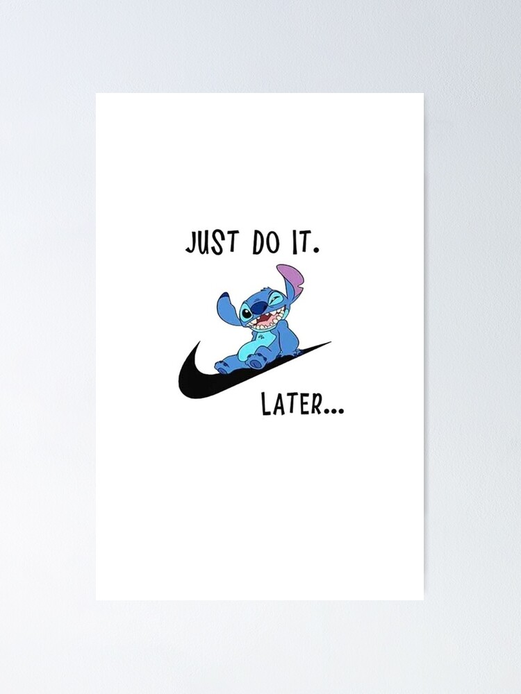 "Stitch lilo Lazy Just Do It Later Comics" Poster for Sale by