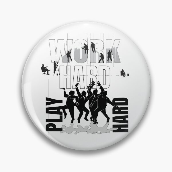 Item preview, Work Hard, Play Hard designed and sold by cmachiri.