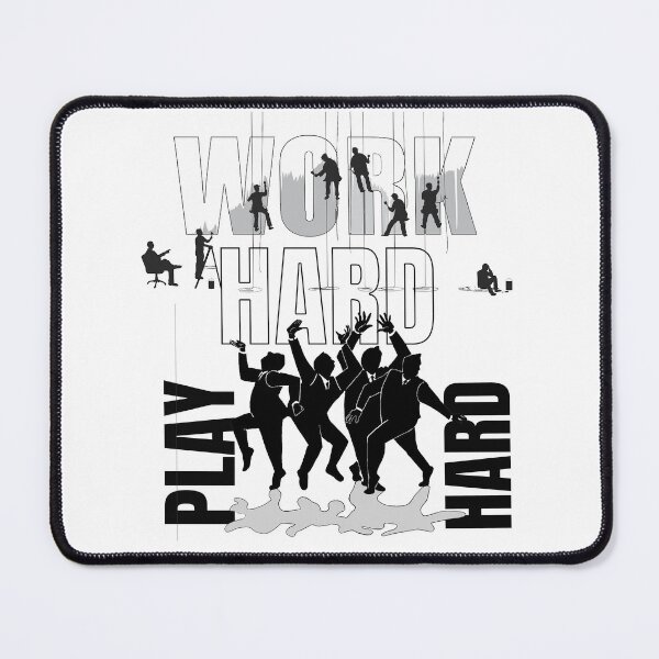 Item preview, Work Hard, Play Hard designed and sold by cmachiri.