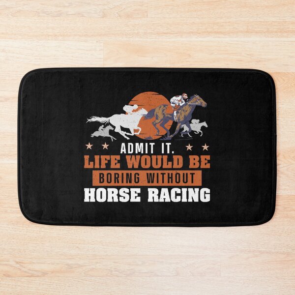 Item preview, Admit It Life Would Be Boring Funny Derby Day Lover Horseman designed and sold by StrongShirts.