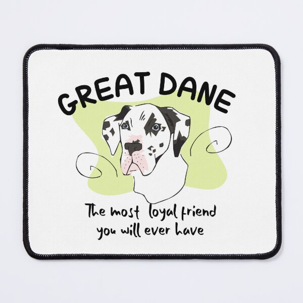 Item preview, Great Dane the most loyal friend designed and sold by meesara.