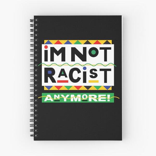 Item preview, I'm Not Racist Anymore! designed and sold by PeterGignac.