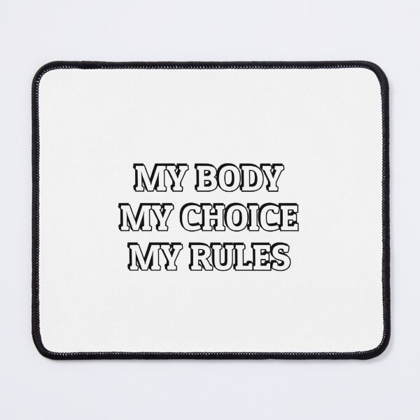 Item preview, MY BODY MY CHOICE MY RULES - Abortion Rights designed and sold by Inspirationmotivation.