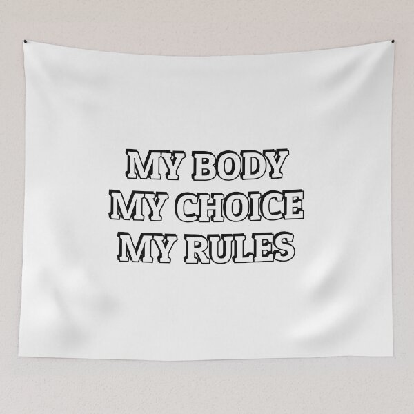 Item preview, MY BODY MY CHOICE MY RULES - Abortion Rights designed and sold by Inspirationmotivation.