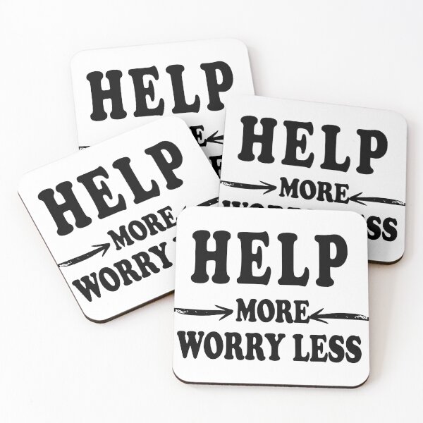 Item preview, Funny Helpers Quote ,Help More Worry Less,Cool Quotes for Helpers designed and sold by BestTshirtArt.