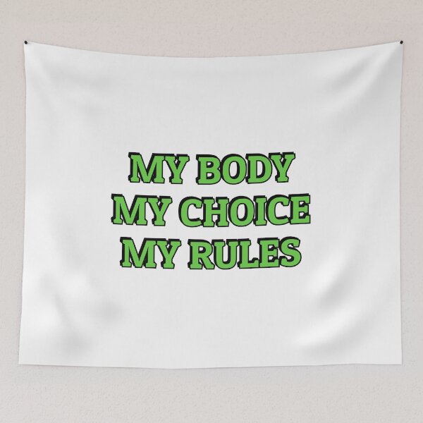 Item preview, MY BODY MY CHOICE MY RULES - Abortion Rights designed and sold by Inspirationmotivation.