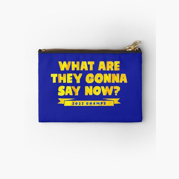 Item preview, What are they gonna say now designed and sold by Cody-Art.