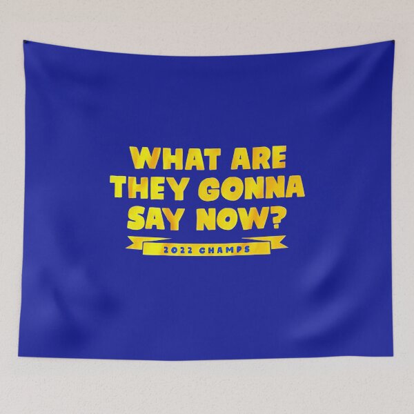 Item preview, What are they gonna say now designed and sold by Cody-Art.
