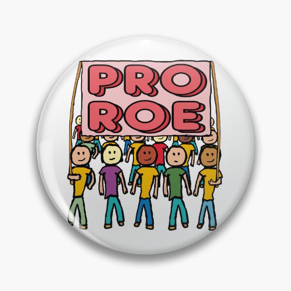 Item preview, Pro Choice Roe designed and sold by Mark-Ewbie.