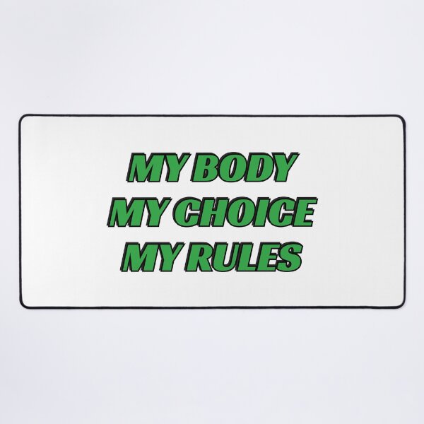 Item preview, MY BODY MY CHOICE MY RULES - Abortion Rights designed and sold by Inspirationmotivation.