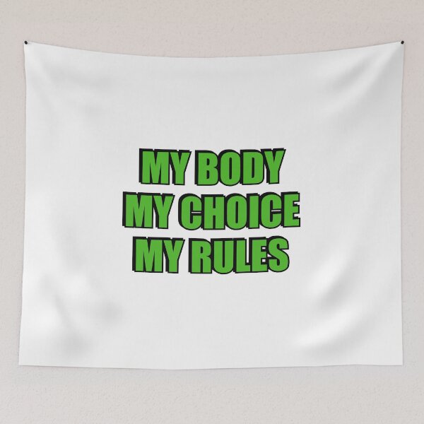 Item preview, MY BODY MY CHOICE MY RULES - Abortion Rights designed and sold by Inspirationmotivation.