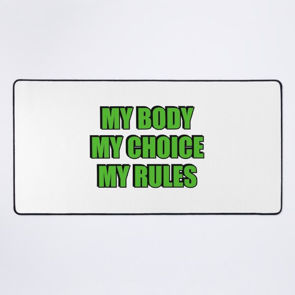 Item preview, MY BODY MY CHOICE MY RULES - Abortion Rights designed and sold by Inspirationmotivation.
