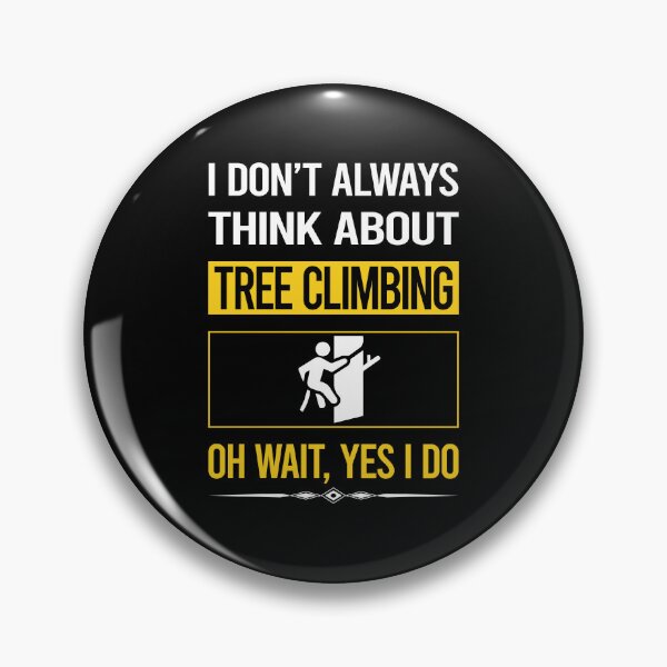 Item preview, Funny Yes I Do Tree Climbing Climber designed and sold by gowenefkolaob.