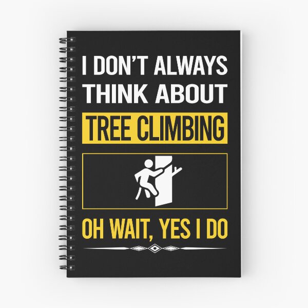 Item preview, Funny Yes I Do Tree Climbing Climber designed and sold by gowenefkolaob.