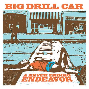 Big Drill Car Never Ending Endeavor | Kids T-Shirt